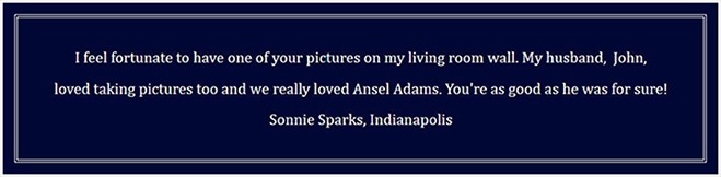 A testimonial of how good my photos are.